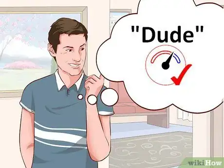 Image titled Stop Saying the Word "Dude" So Much Step 6